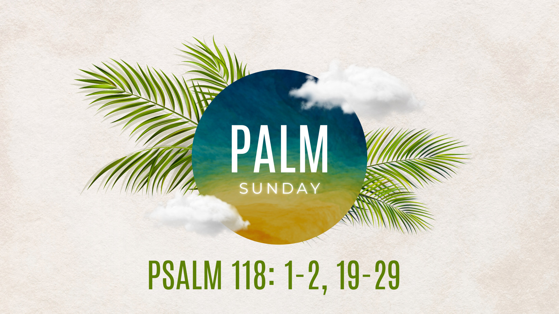 Palms &  Passion of Christ