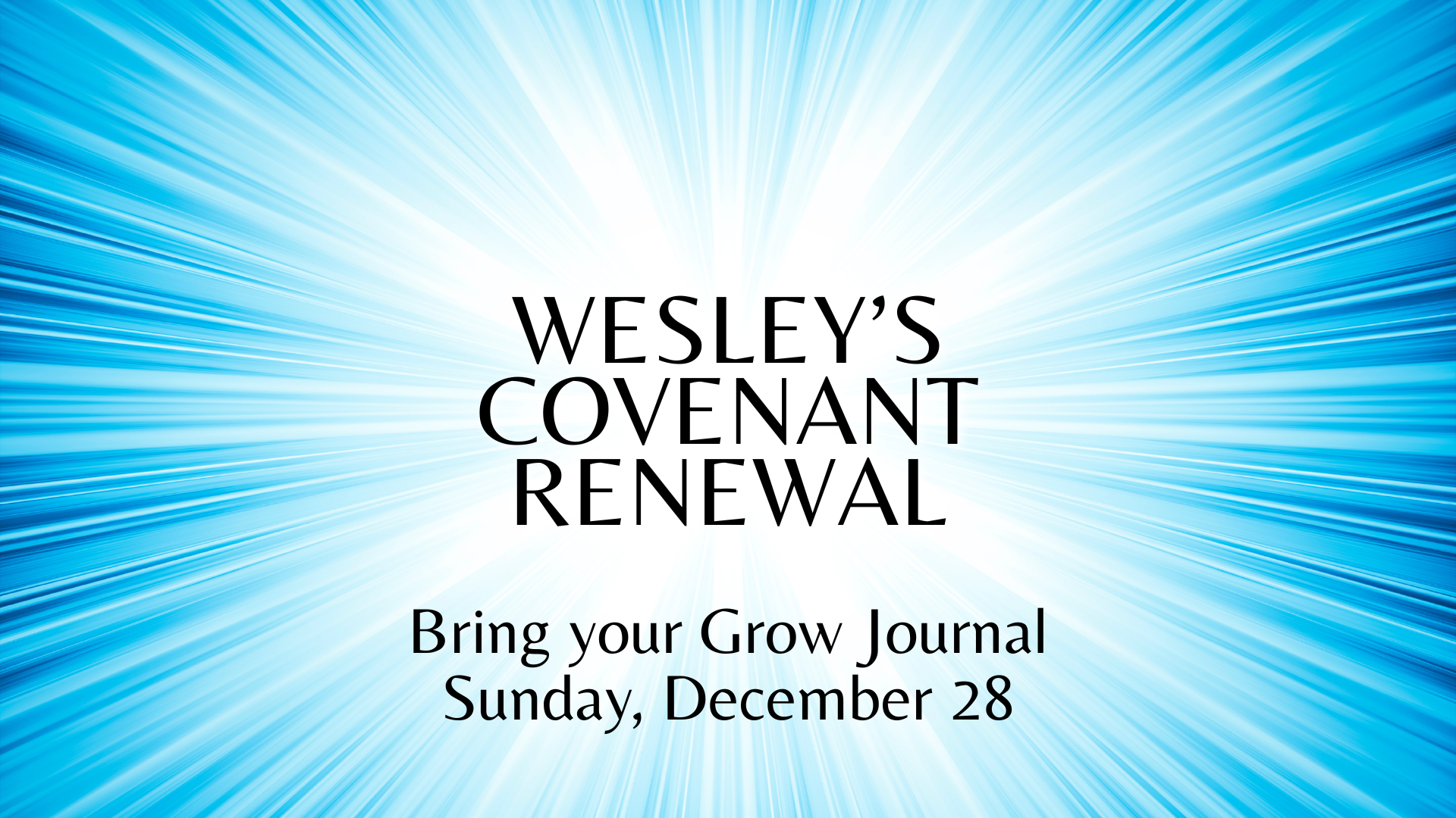 WESLEY’S COVENANT RENEWAL.png
