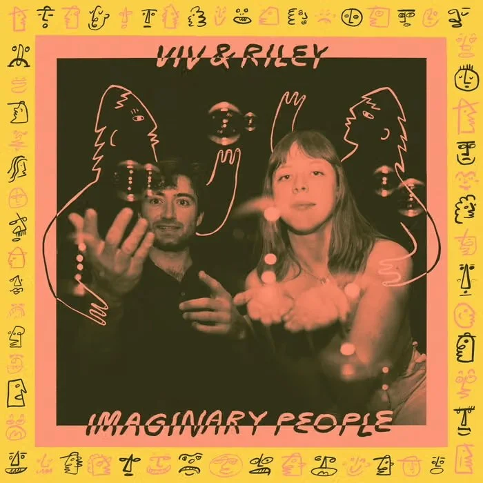 VIV & RILEY - “IMAGINARY PEOPLE” - DRUMS, ACOUSTIC GUITAR, SYNTHESIZER, PUMP ORGAN