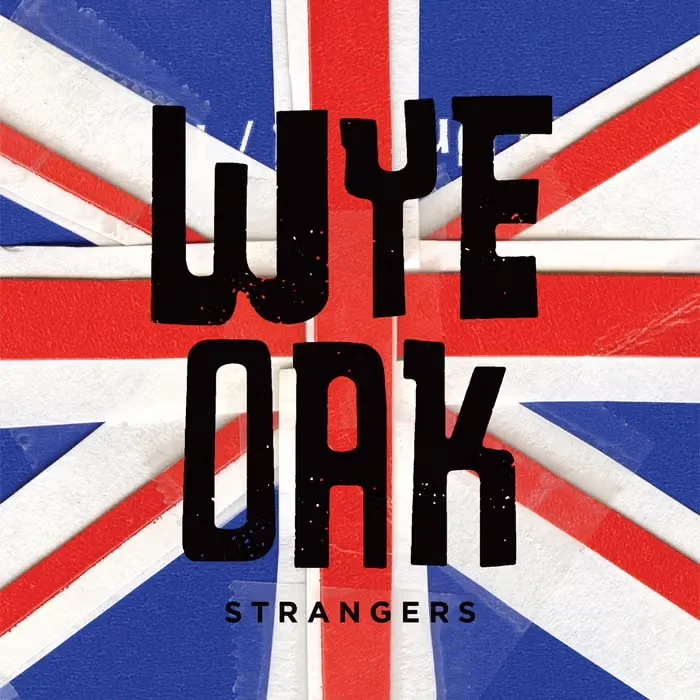 WYE OAK - “STRANGERS B/W MOTHER” - DRUMS, KEYBOARD