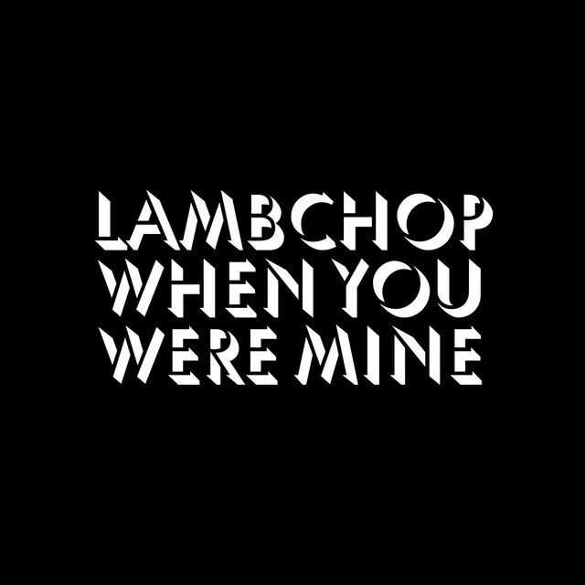 LAMBCHOP - “WHEN YOU WERE MINE” - DRUMS