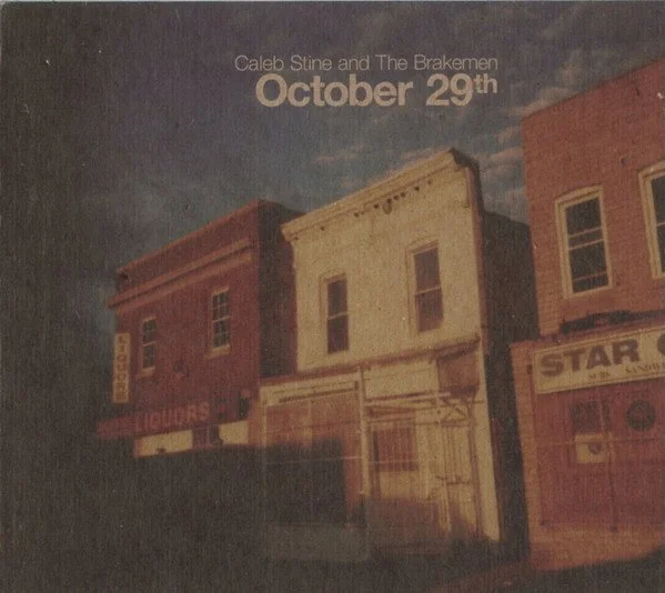 CALEB STINE AND THE BRAKEMEN - “OCTOBER 29TH” - UPRIGHT BASS