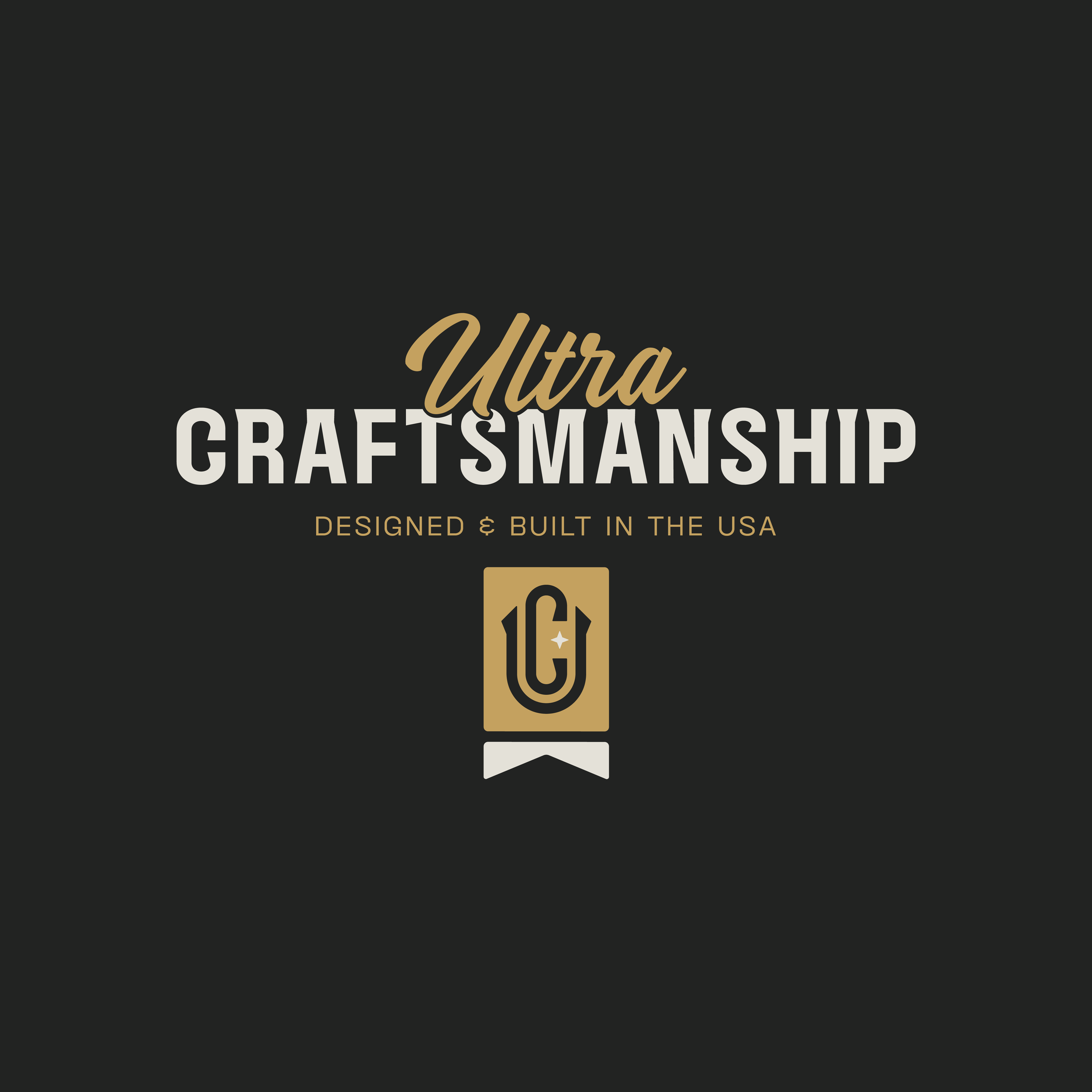 Logo with text 'Ultra Craftsmanship, Designed & Built in the USA' and a stylized gold and black icon of a paperclip with a star in the center.
