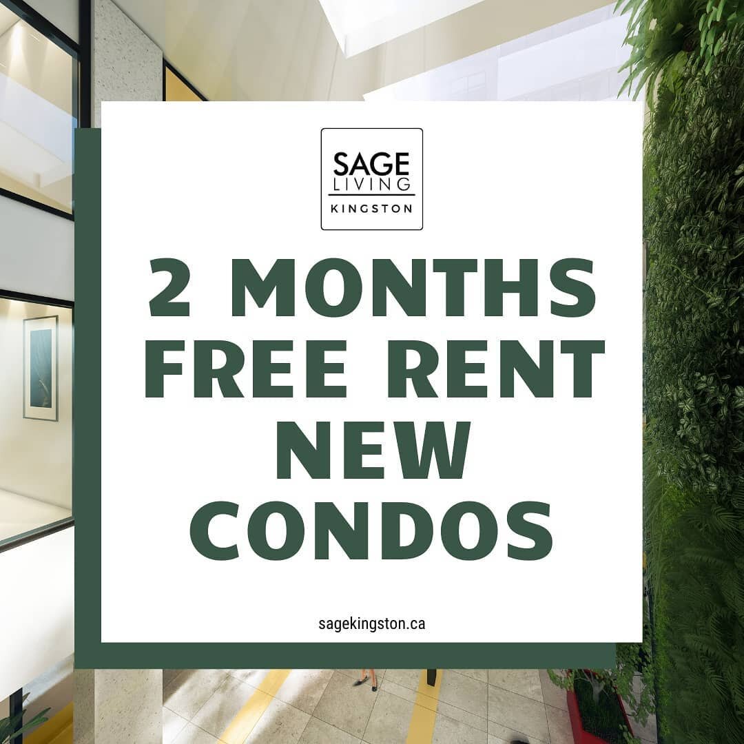 Sage Living Kingston is offering brand new 1,2 &amp; 3 - bedroom condos. Ready for fall 2020 with 2-months free rent! 

Don't sign a lease for spring, sign a lease for fall and receive 2-months free rent on a brand new condo rental! 

Contact our off