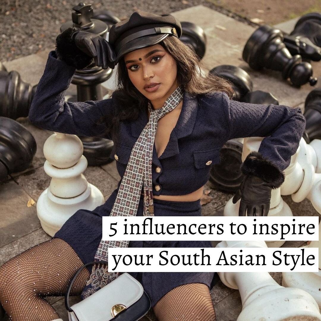 looking for style inspo? hit up the link in bio for five South Asian fashion influencers you should follow ASAP💃🏼✨