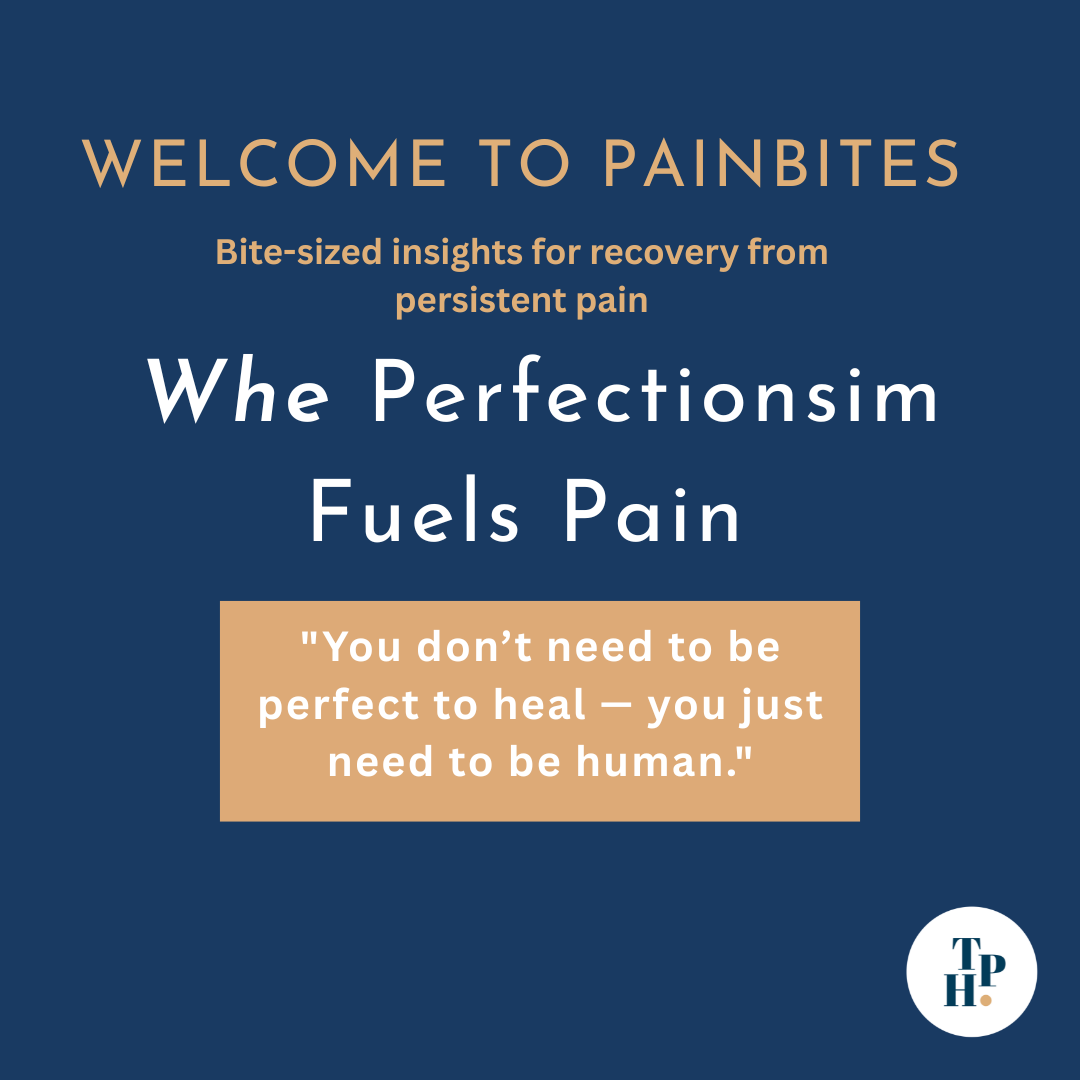 When Perfectionism Fuels The Pain