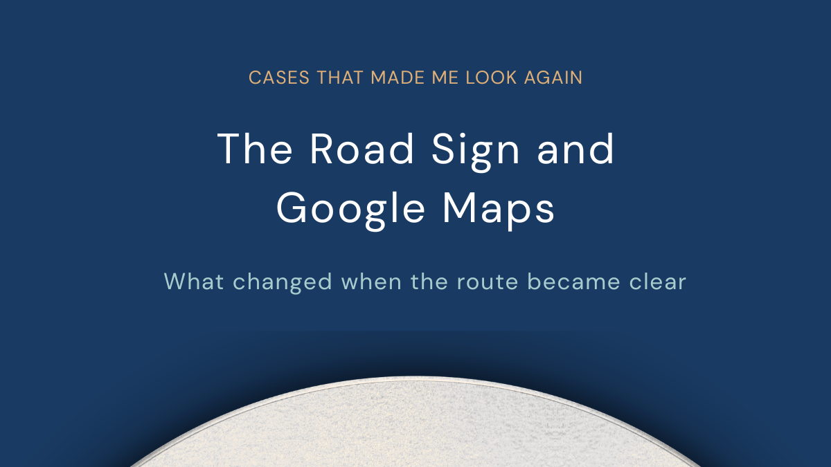 The Road Sign and Google Maps