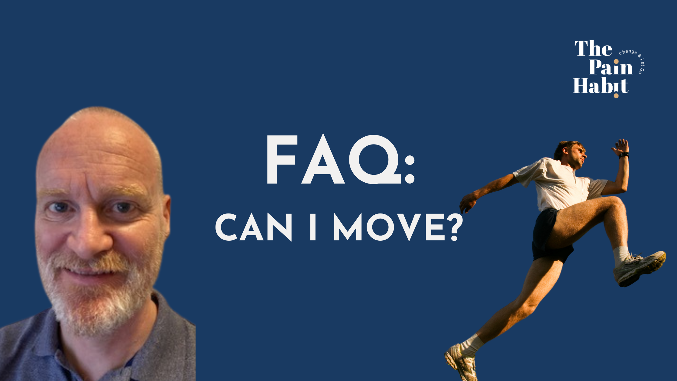 FAQ: Can I Move? — The Pain Habit