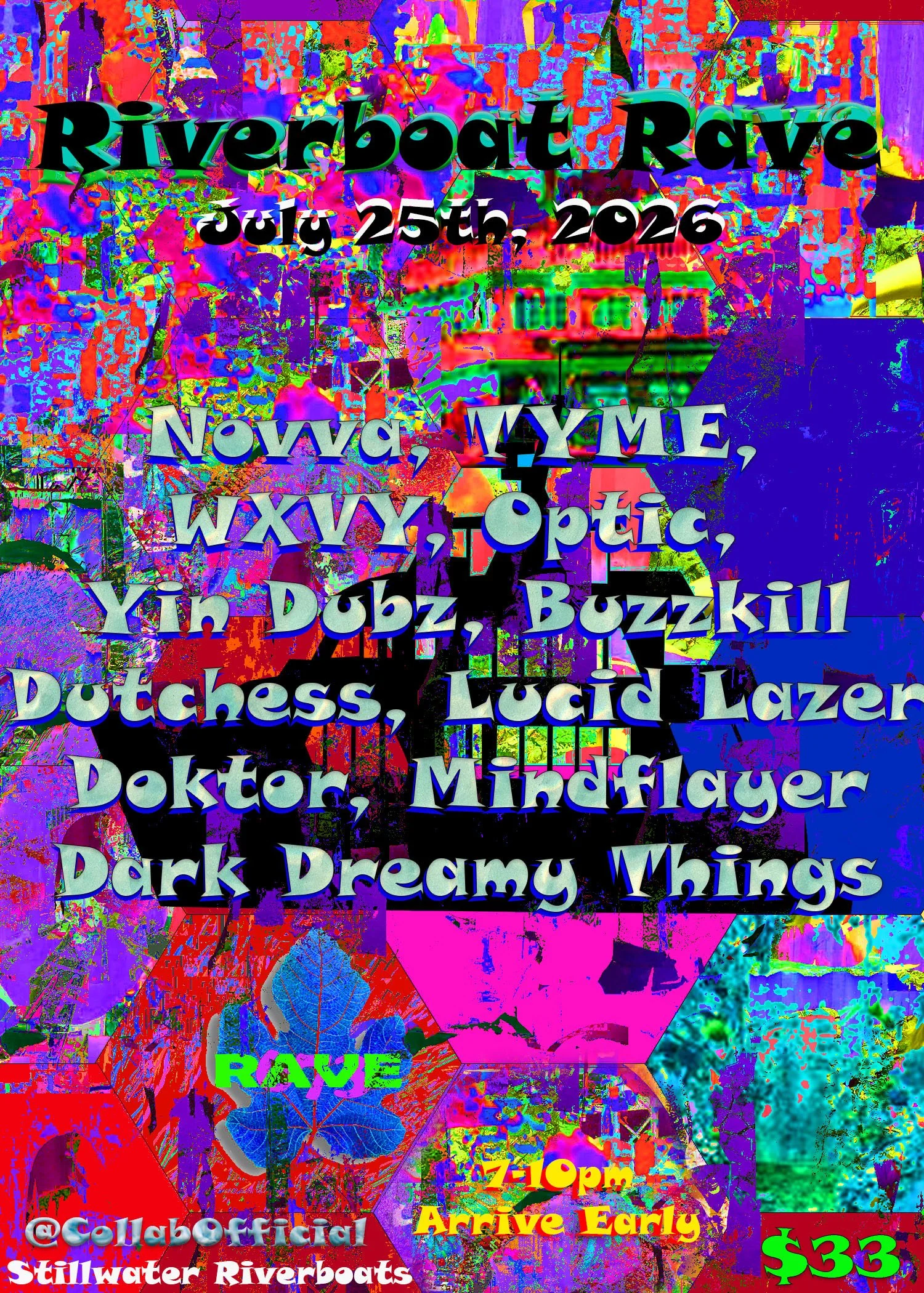 Bright, colorful flyer for an event called 'Riverboat Rave' on July 25th, 2026, featuring various artists and performers including Nova, TyMe, Yin Dubb, Buzzkill, Dutchess, Lucid, Lazer, Doktor, Mindflayer, and Dark Dreamy Things. The event is at 7:10 pm, with an early arrival encouraged, and tickets are priced at $33. The flyer includes the @Collaborofficial and Stillwater Riverboats Instagram handles and emphasizes it as an official, rave-themed, fun, and high-energy event.