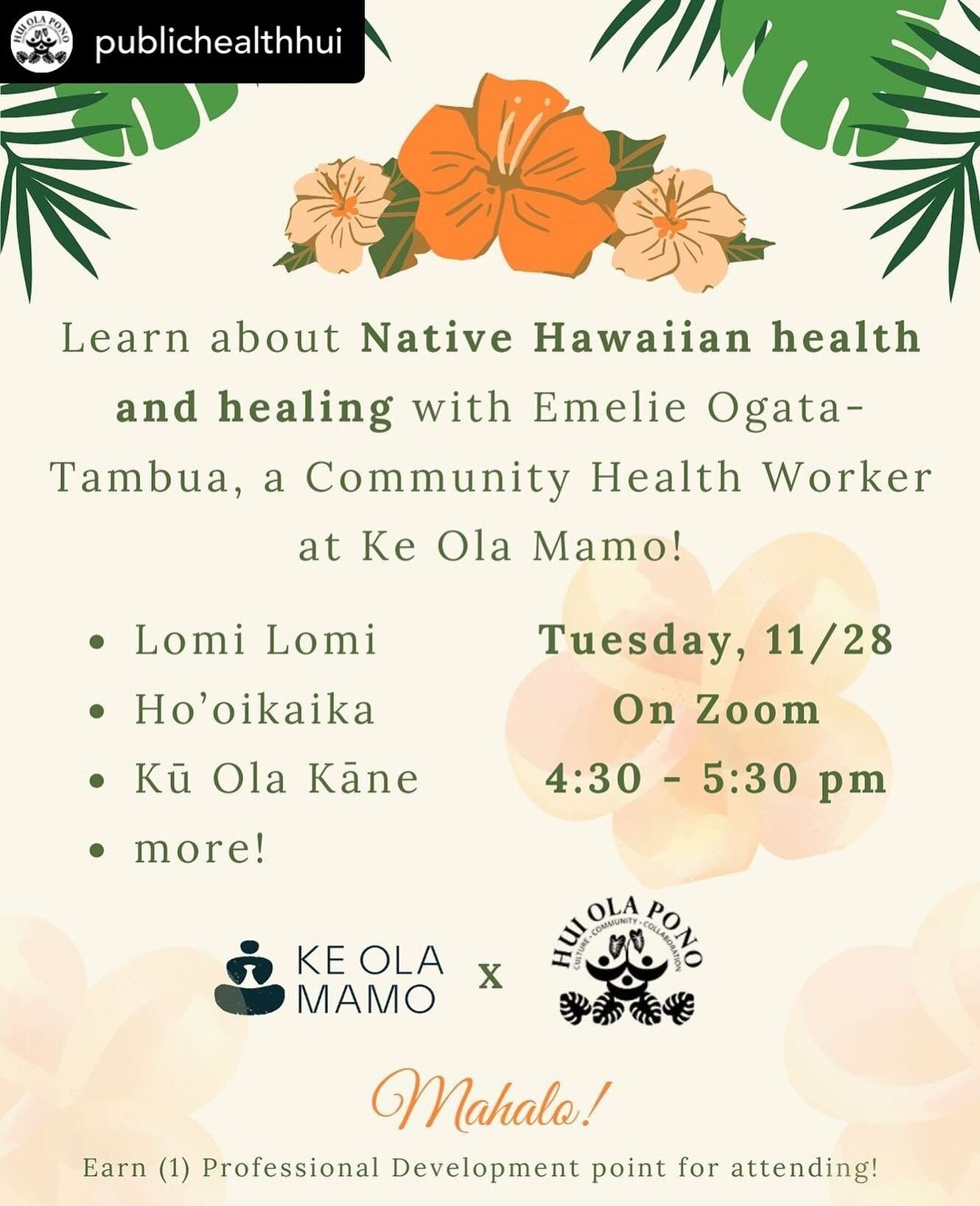 Posted @withregram &bull; @publichealthhui 🌿 Our Public Health theme of November is Native Hawaiian &amp; Indigenous Health! We are so excited to host this informational event with Emelie Ogata-Tambua, a community health worker from Ke Ola Mamo!
.
N
