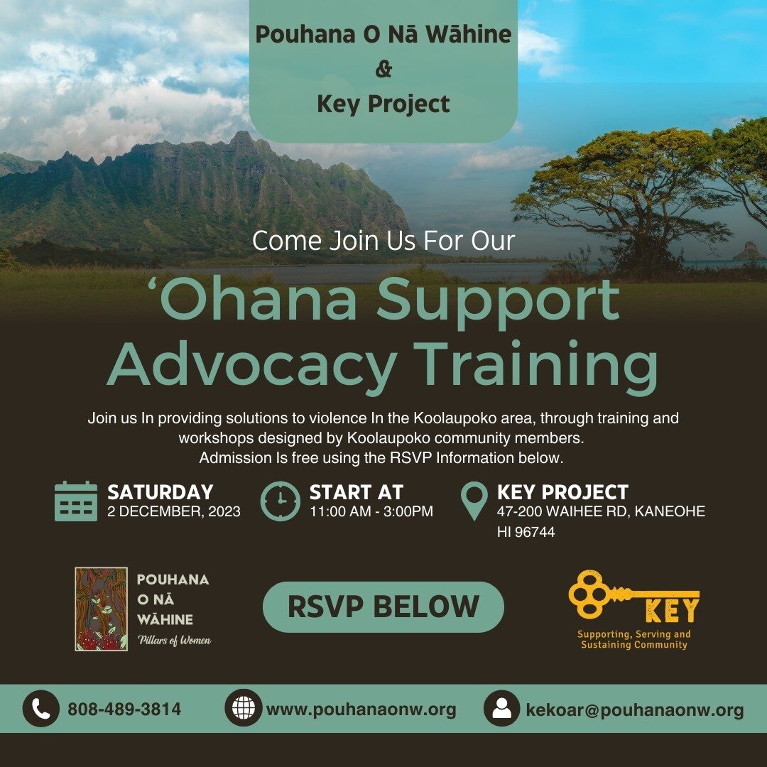 Join us this Saturday at @key_project to help us build up and support our kaiāulu! 

This free ʻOhana support and Advocay training will be from 11am-3pm and will be hosted by @pouhanaonw . We hope to empower ohana to make a difference in their commun
