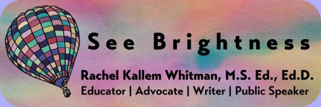 See Brightness: Dr. Rachel Kallem Whitman