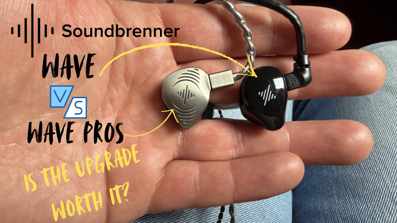 Soundbrenner Wave vs Wave Pro: Is the Premium IEM Upgrade Worth It?