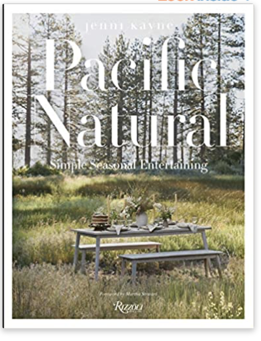 Pacific Natural: Simple Seasonal Entertaining