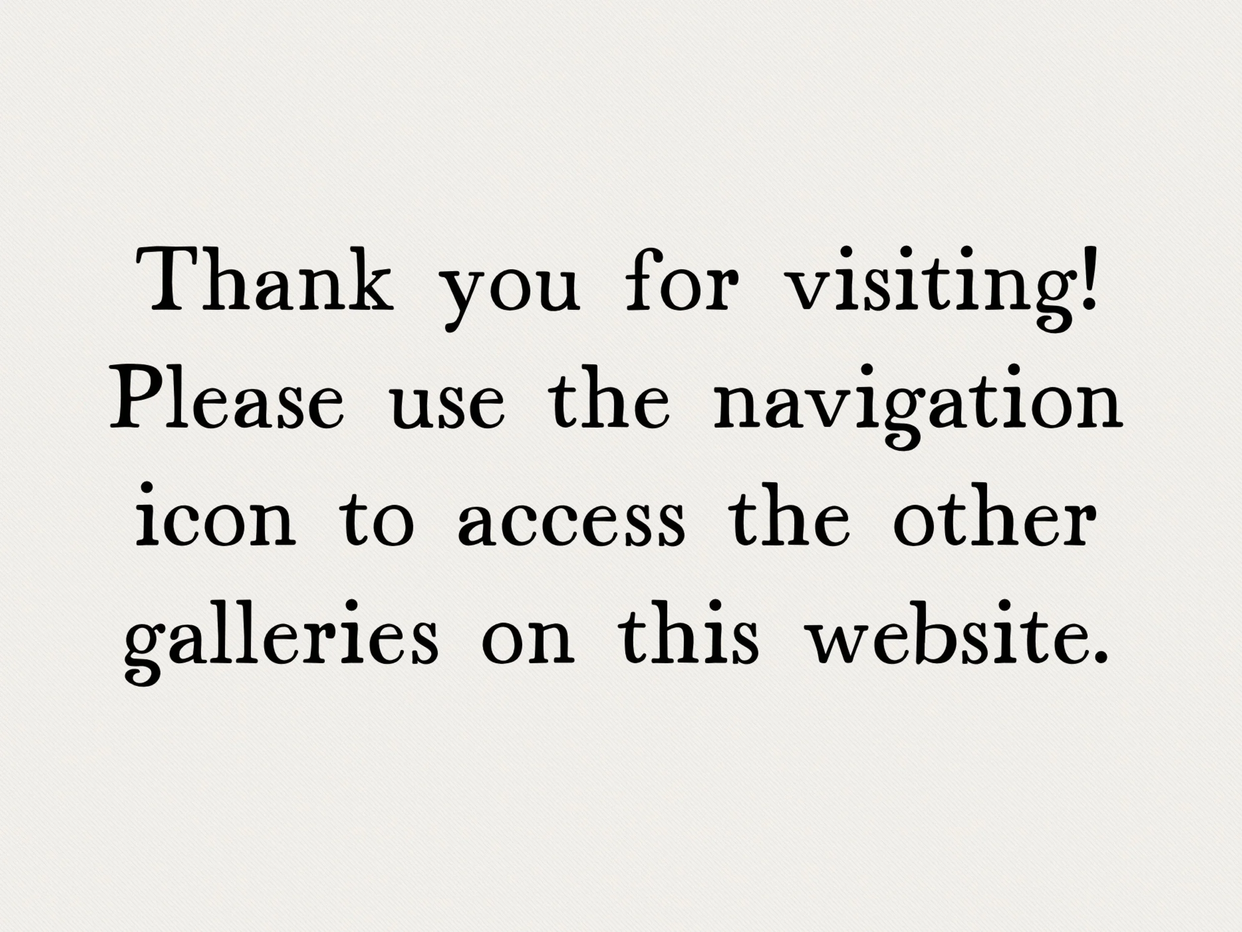 a navigation aid to direct visitors to the other galleries on this website