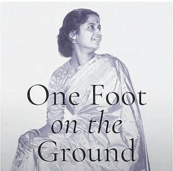 One Foot on the Ground: A Life Told Through the Body