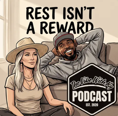Illustration of a man and woman sitting on a couch, smiling. The woman wears a wide-brimmed hat and a beige shirt. The man wears a baseball cap and gray hoodie. Behind them is a sign that reads "Rest isn't a reward" and a logo for "The Vibe Witch Podcast, Est. 2020."