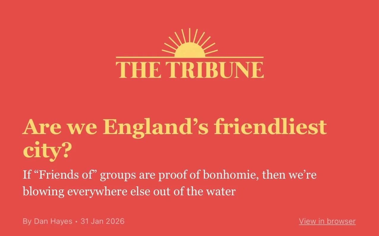 A really interesting article in Sheffield Tribune* at the weekend highlighting the large number of Friends groups across the city - of which we are one, of course!

Laura Alston, our Education Officer, and now Sheffield Council&rsquo;s Partnership Ma