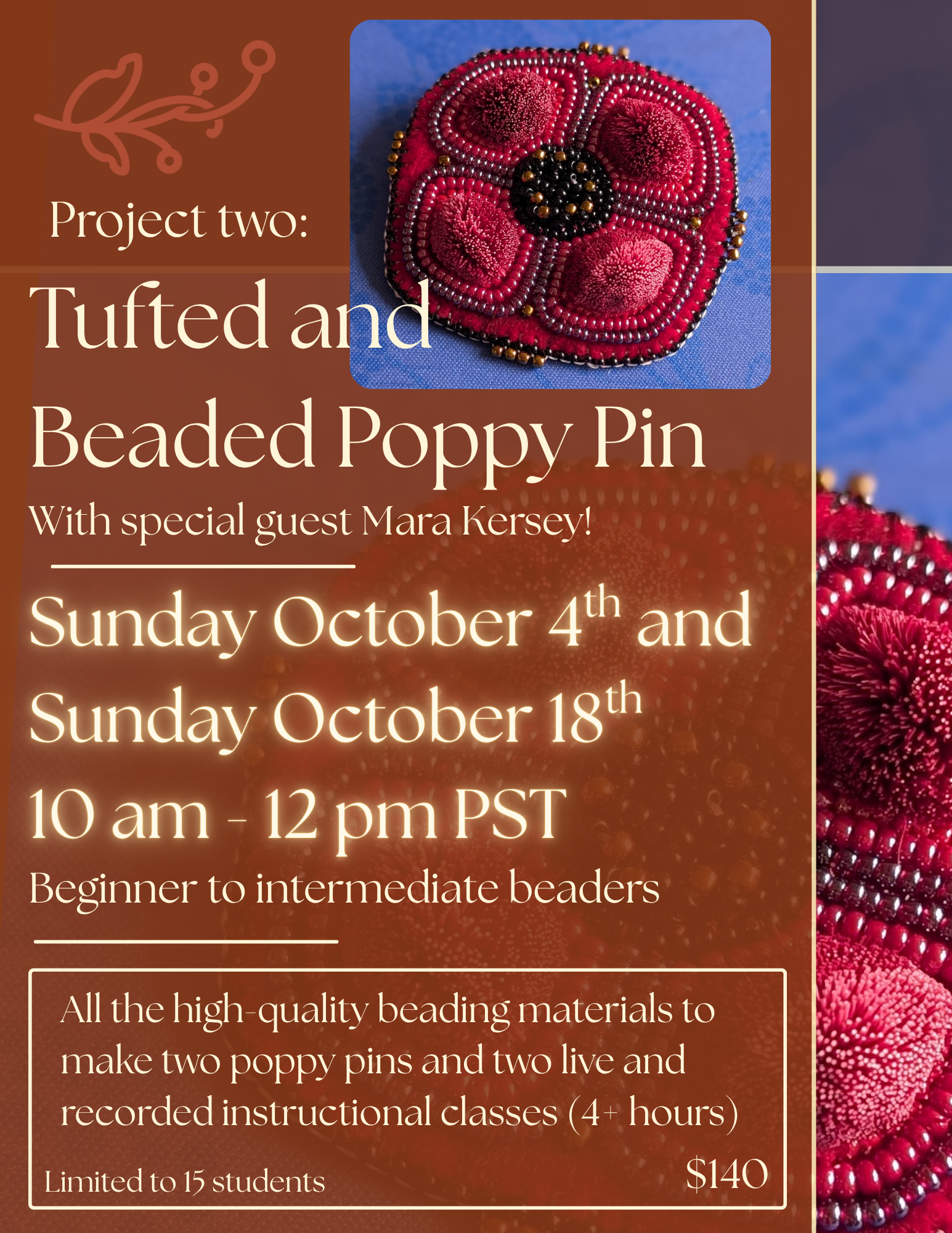 Caribou Tufted Poppy Pin Workshop - Online Beadwork Fall Camp