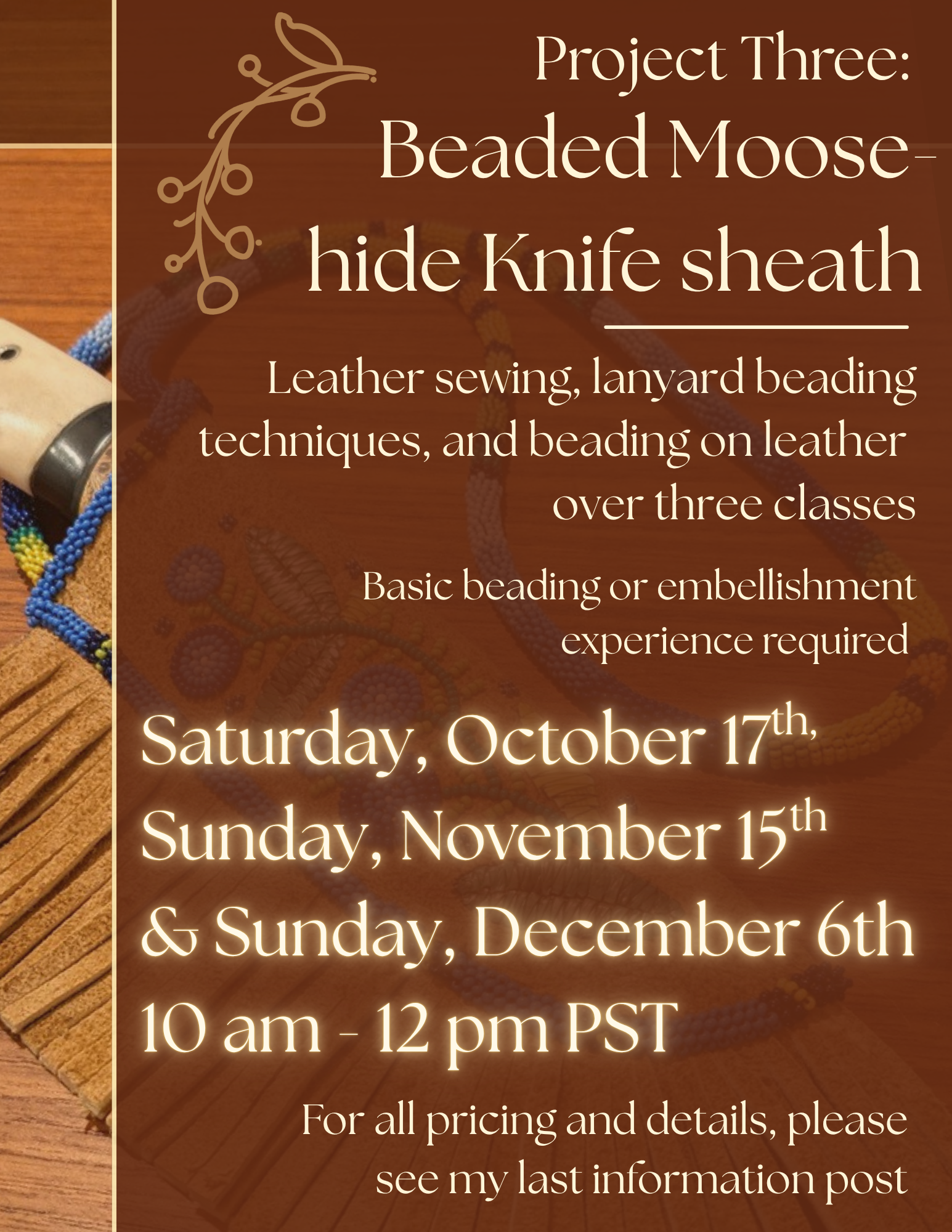 Moose-hide Knife Sheath Workshop - Online Beadwork Fall Camp