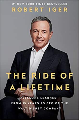 "The Ride of a Lifetime" by Bob Iger (WSJ)