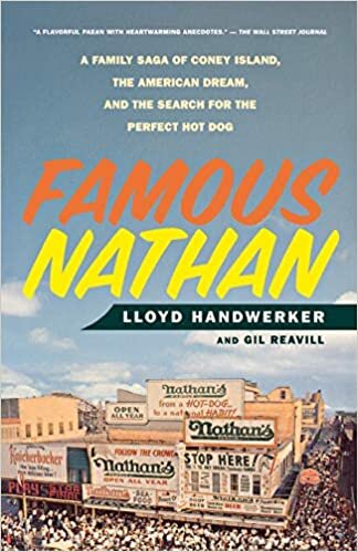 "Famous Nathan" by Lloyd Handwerker (WSJ)