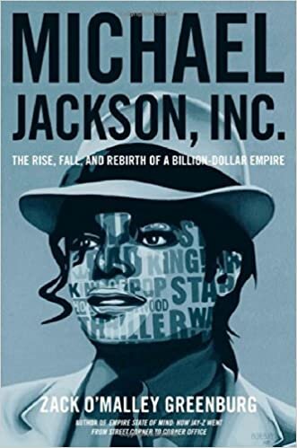 "Michael Jackson, Inc." by Zack O'Malley Greenburg (WSJ)