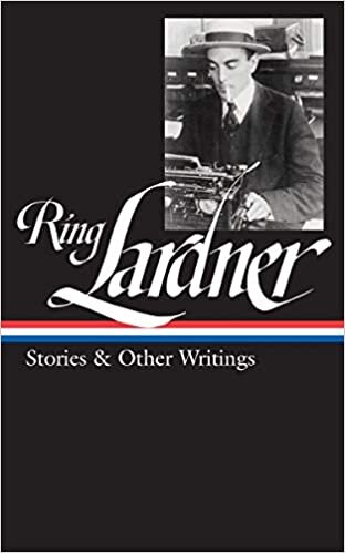 "Ring Lardner: Stories &amp; Other Writings" by Ring Lardner (WSJ)