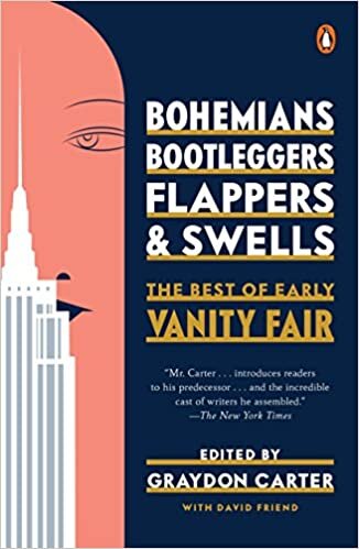 "Bohemians, Bootleggers, Flappers, and Swells" by Graydon Carter (WSJ)