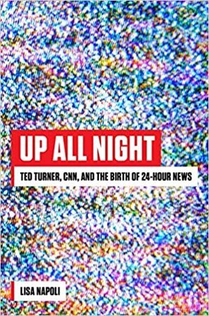 "Up All Night" by Lisa Napoli (WSJ)