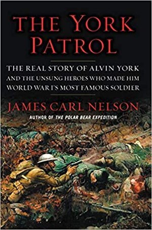 "The York Patrol" by James Carl Nelson