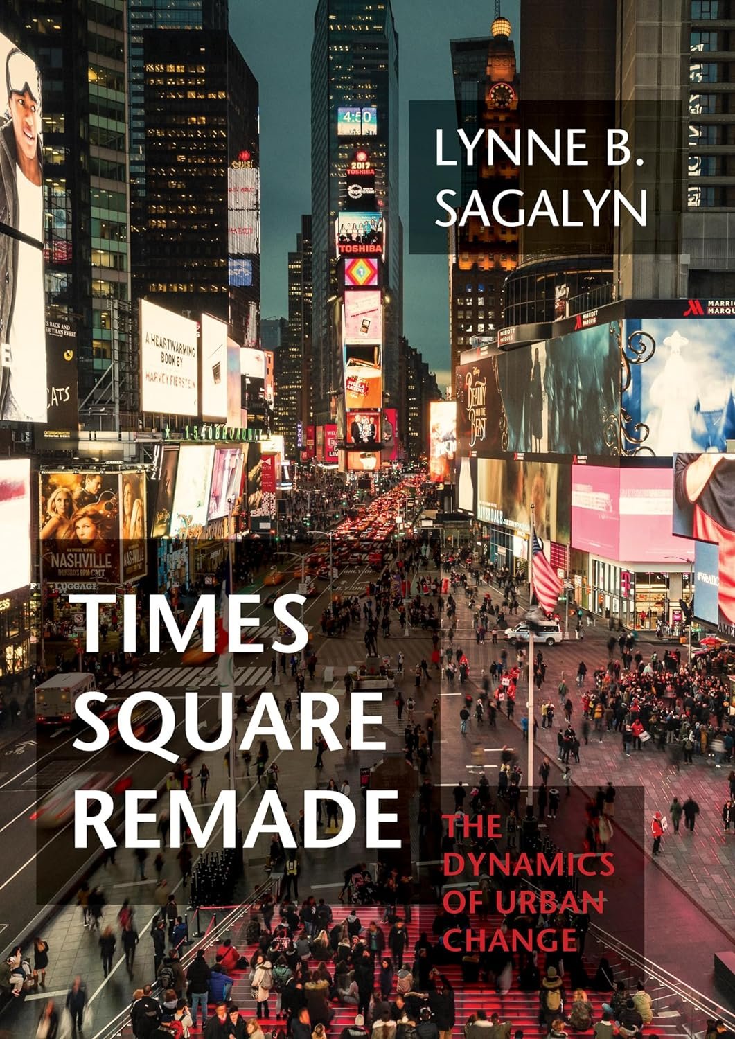 "Times Square Remade" by Lynne B. Sagalyn (WSJ)