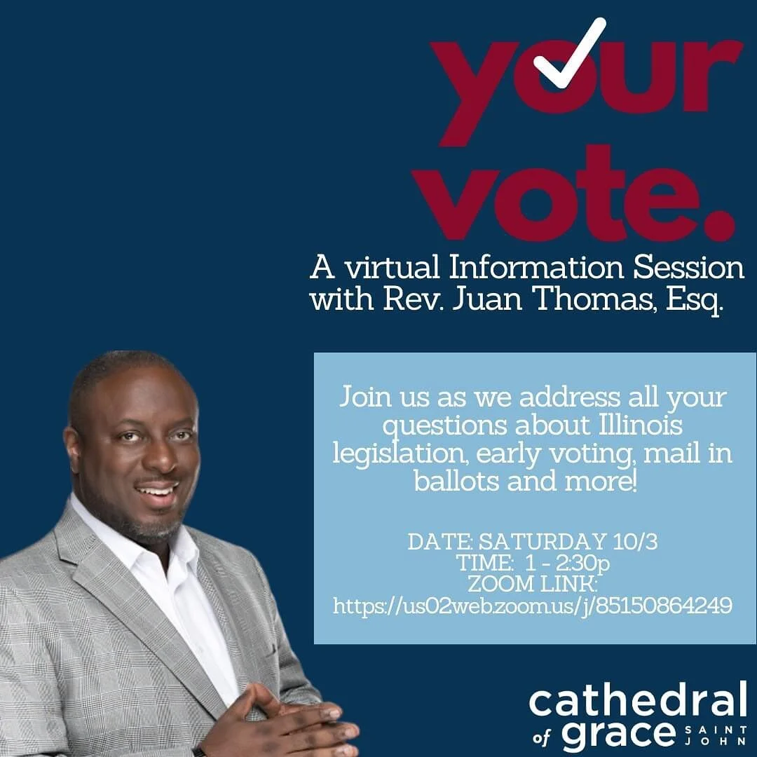 WE MUST VOTE‼️ Tomorrow join our social justice lead, Rev. Juan Thomas, Esq. as he addresses all your questions regarding Illinois legislation, early voting, mail-in ballots and more! 

Date: Saturday 10/3
Time: 1-2:30pm 
Zoom Link in Bio