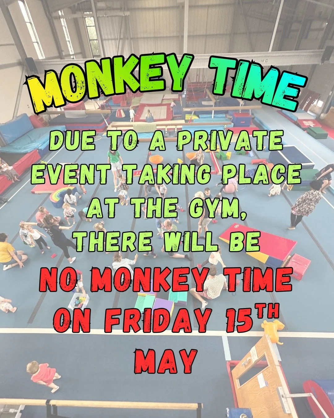Due to a private event taking place in the gym, there will be no Monkey Time on Friday 15th May.

Don't want to miss out of the fun? We will have sessions on Wednesday 13th and Monday 18th May. 

To secure your spot, please book in advance via our we