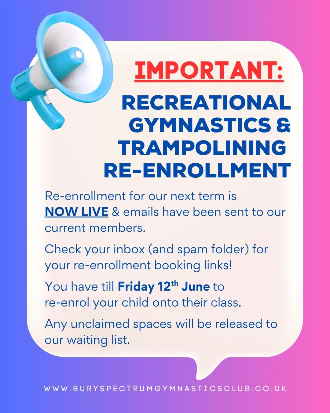 Re-enrollment is now live and renewal emails have been sent to all current members.

If you wish for your child to continue for another term of recreational gymnastics and trampolining, please action the steps in the email before Friday 12th June.
(P