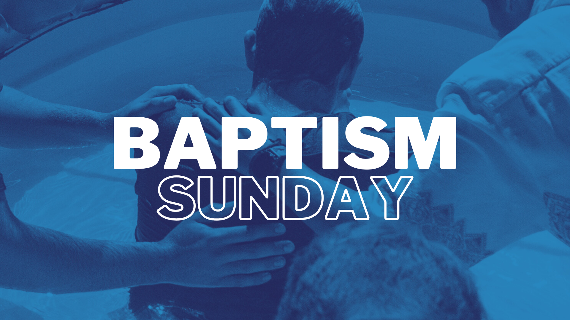 Baptism Sunday