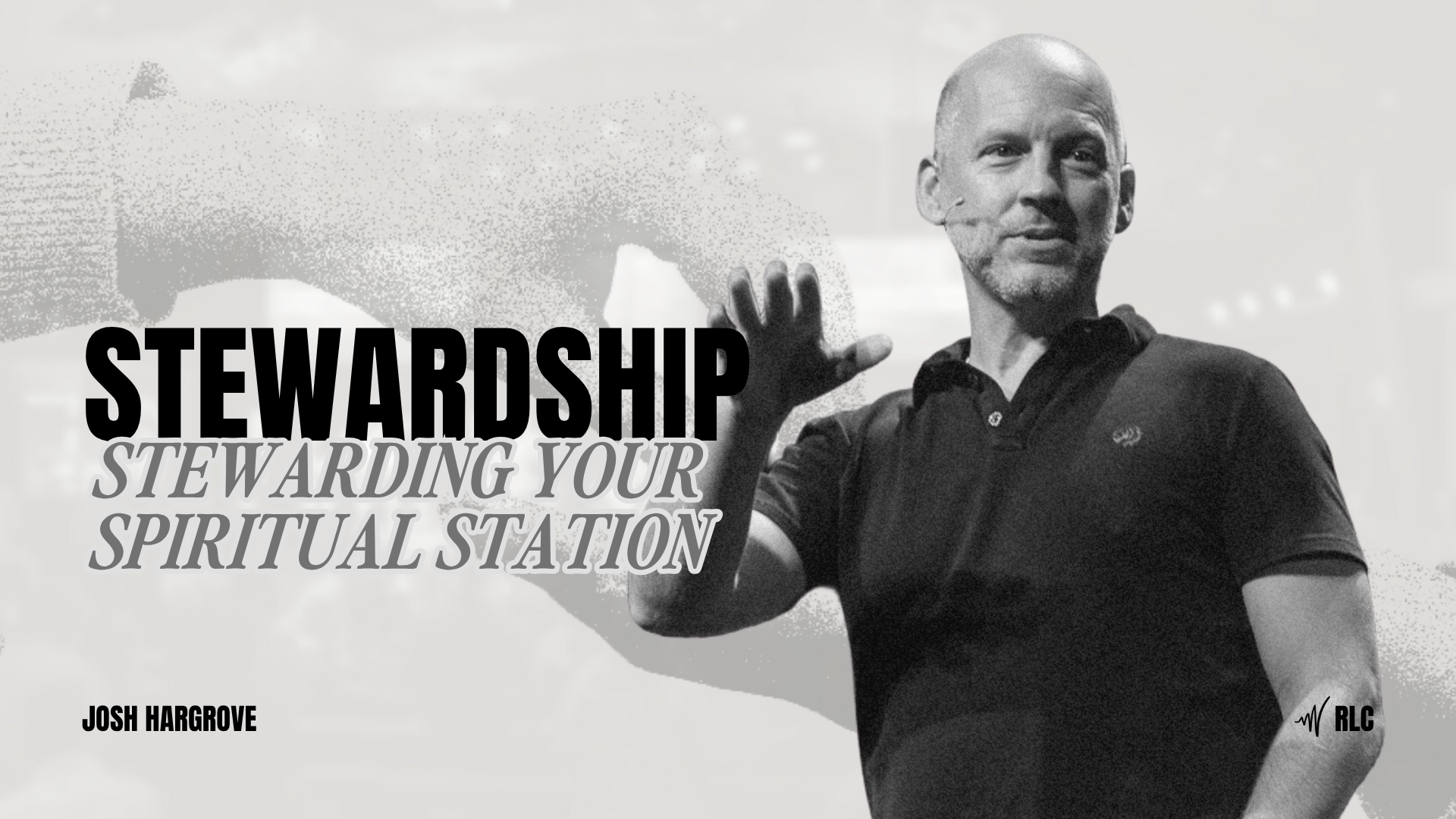 Stewardship - Stewarding your Spiritual Station | Josh Hargrove
