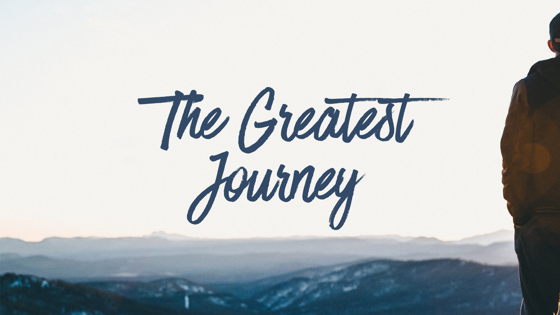The Greatest Journey