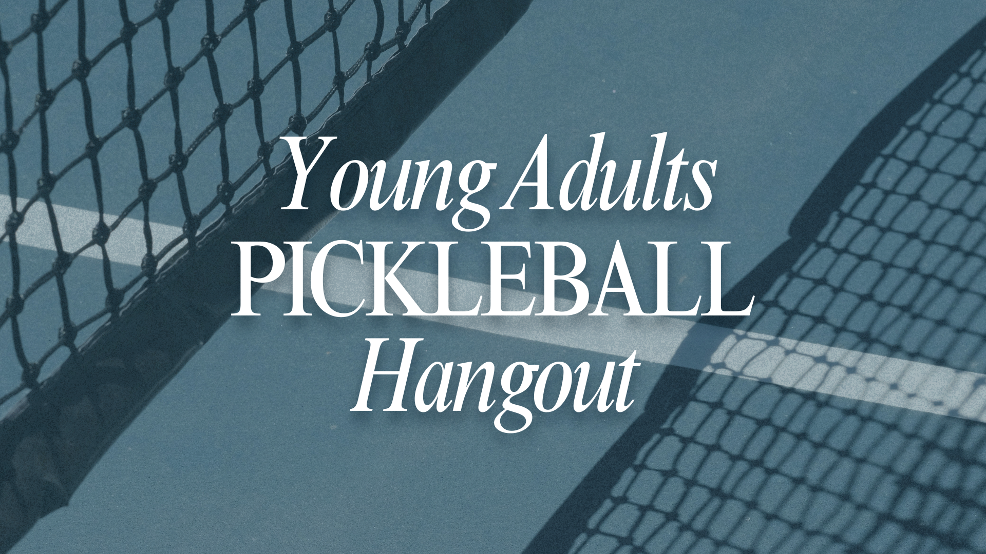 RL Young Adults Pickleball Hangout
