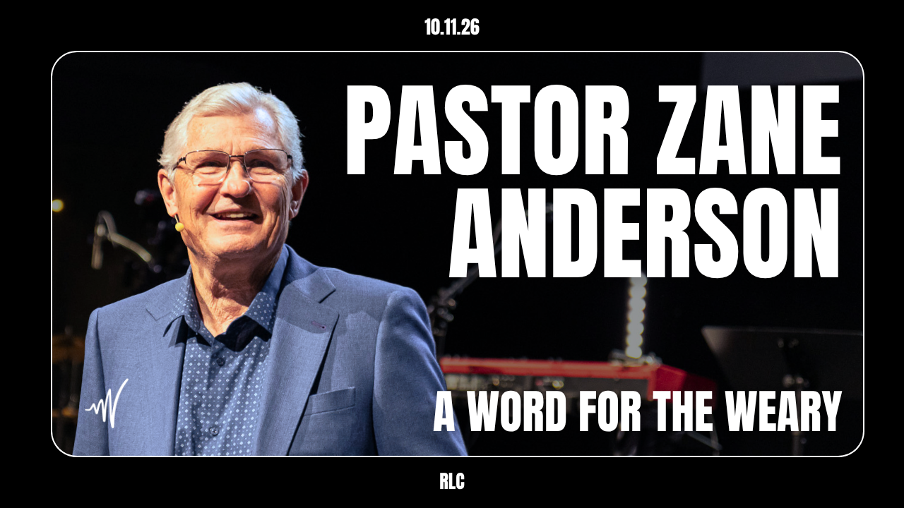 Guest Speaker - Pastor Zane Anderson | A Word for the Weary