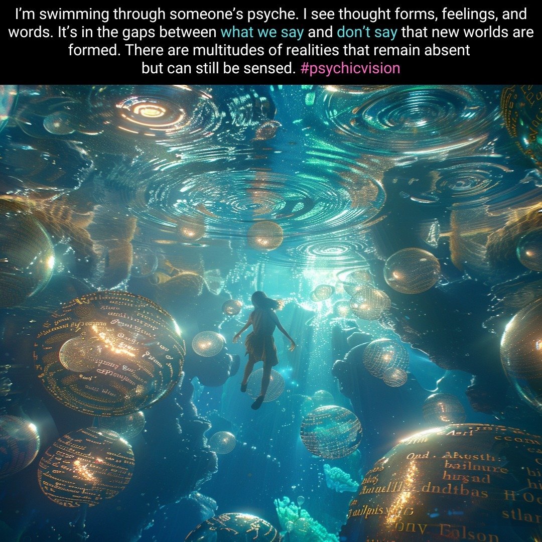 Psychic vision, September 15, 2024. Realities are fluid and constantly intermingling. An action in one world sets off a chain of events, and its effects ripple out to other worlds. If our inner landscape is chaotic, external reality will reflect this