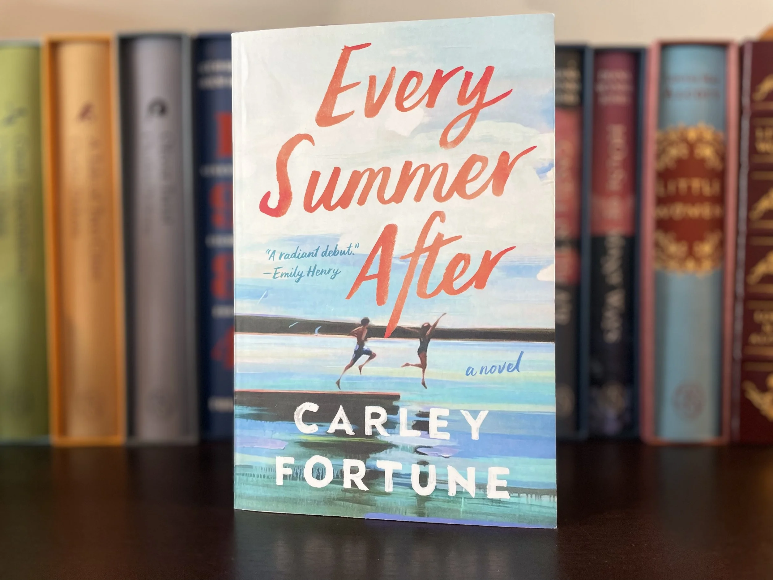 Every Summer After by Carley Fortune