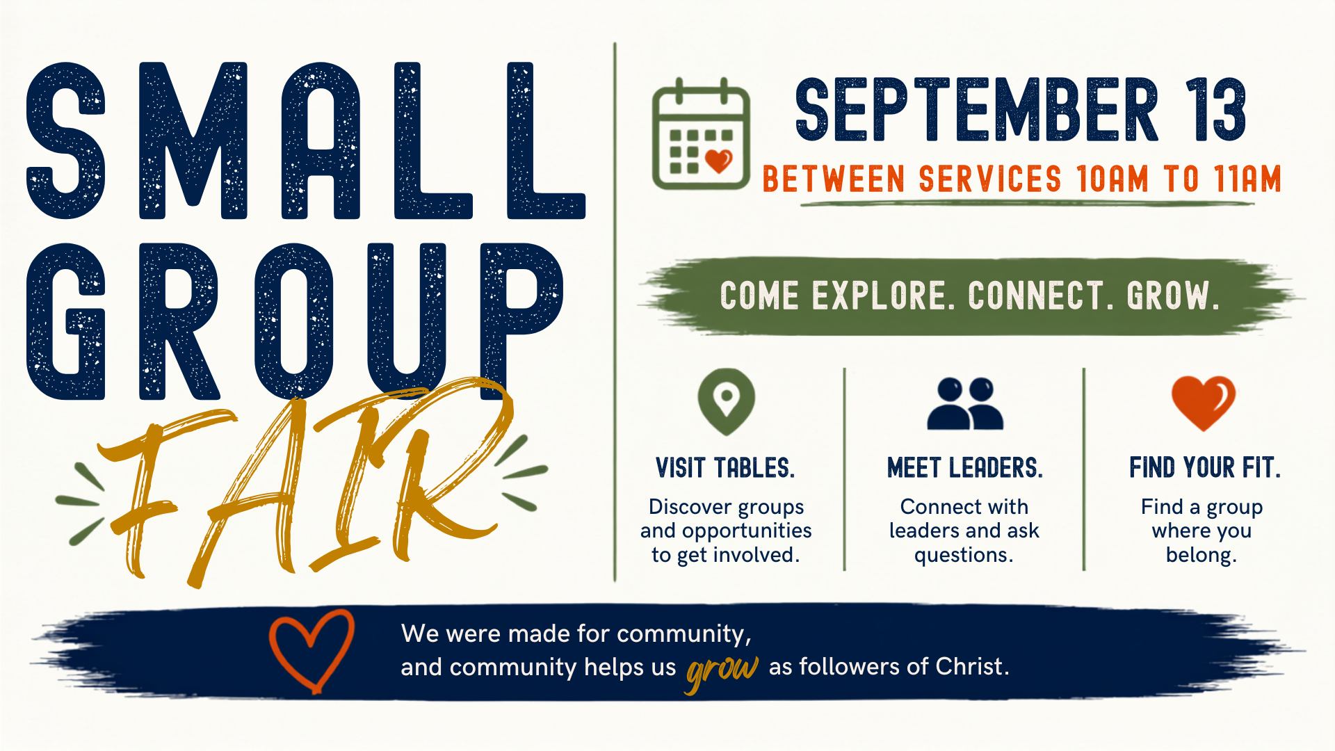 Small Group Fair at Heritage, September 13 between services. Come explore, connect, and grow. Visit small group tables, meet leaders, and find a group that fits you.