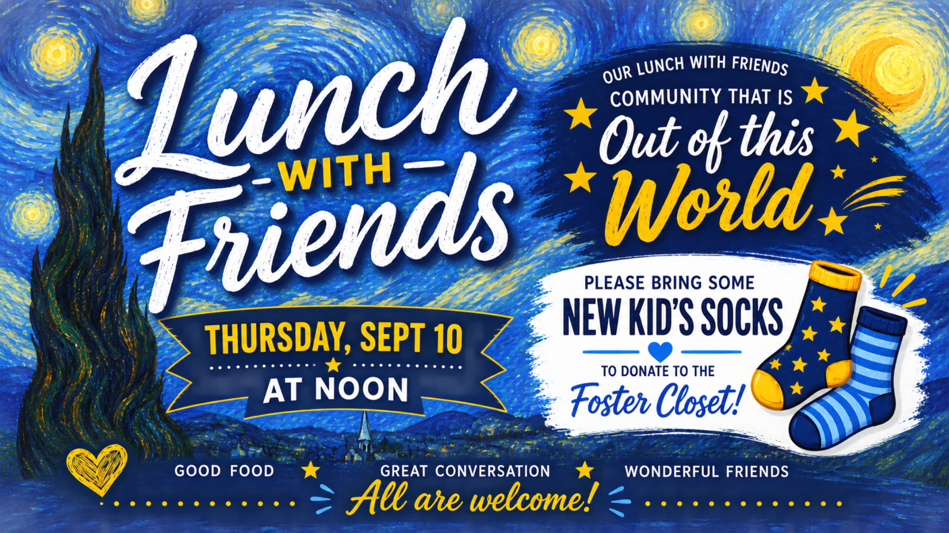 Colorful "Lunch with Friends" event graphic featuring a Starry Night inspired background. Lunch with Friends will be held Thursday, September 10 at noon. The theme is "Community That Is Out of This World." Guests are encouraged to bring new children'