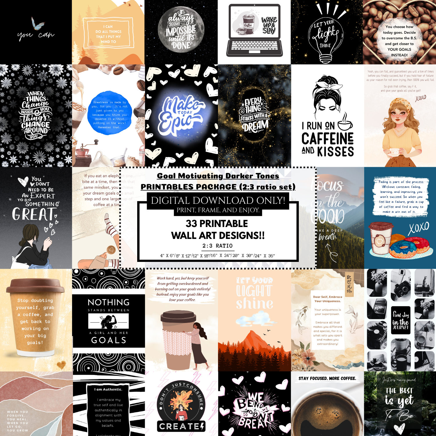 Darker Tones-Goal Motivating Printables Package (2:3 ratio set = 6 different print sizes to choose from) *DIGITAL DOWNLOAD*