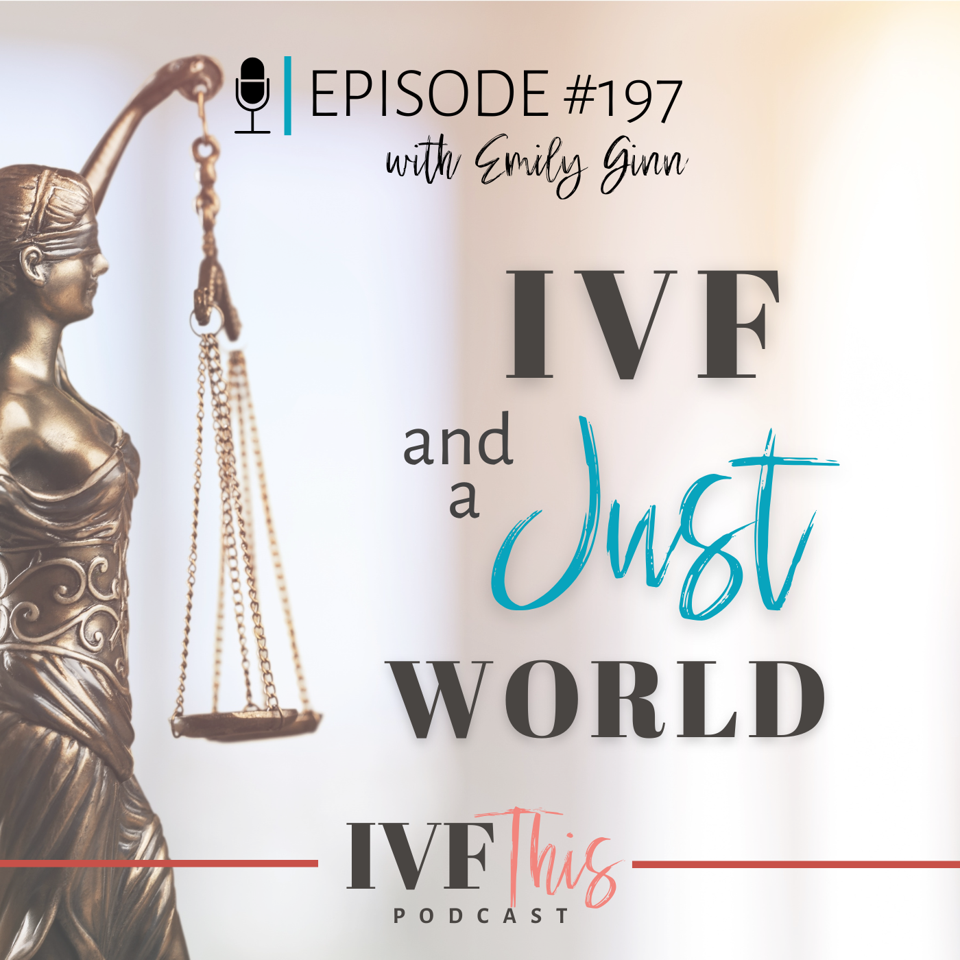 Episode 197_ IVF and a Just World.png