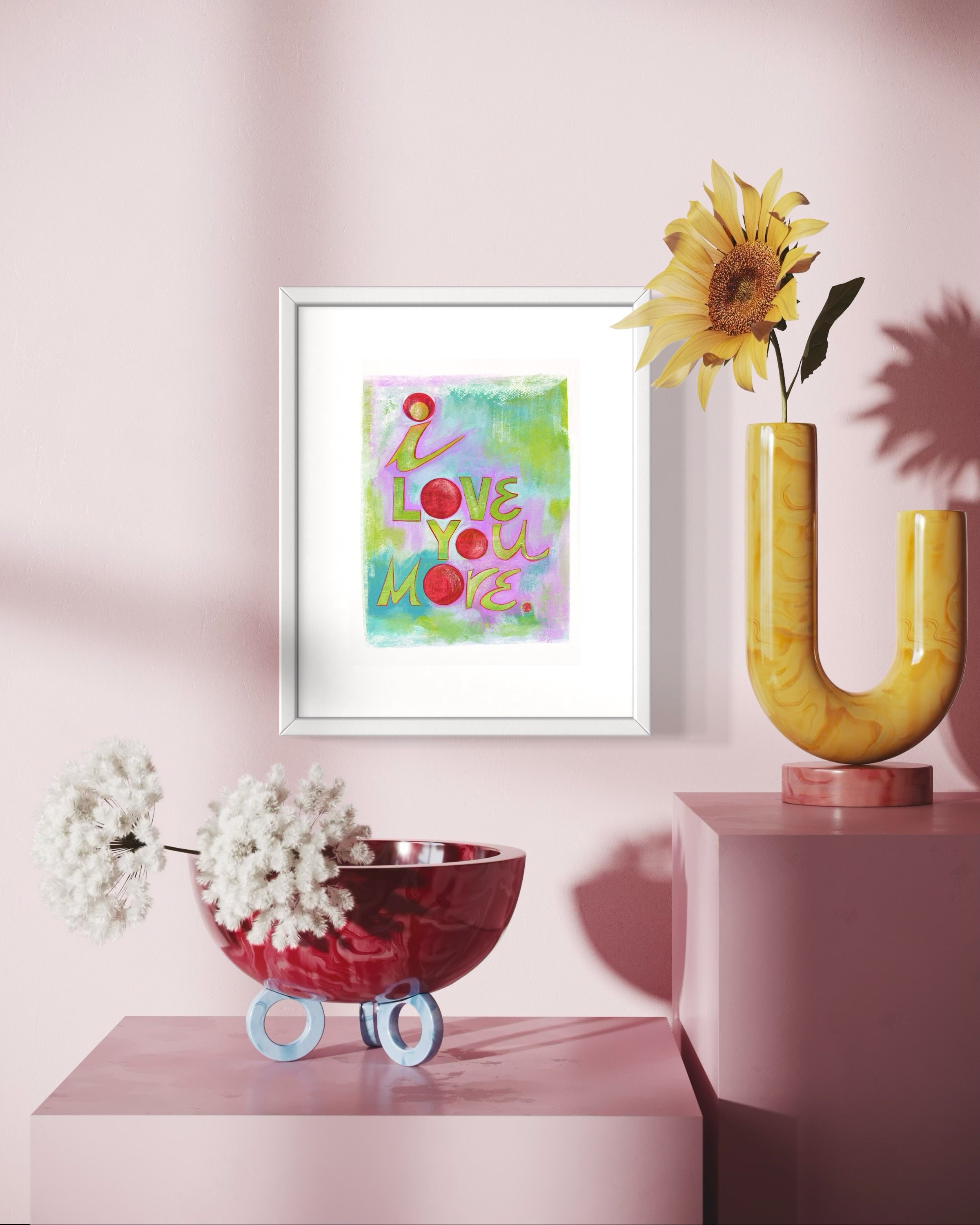 I Love You More (9x12 signed print)