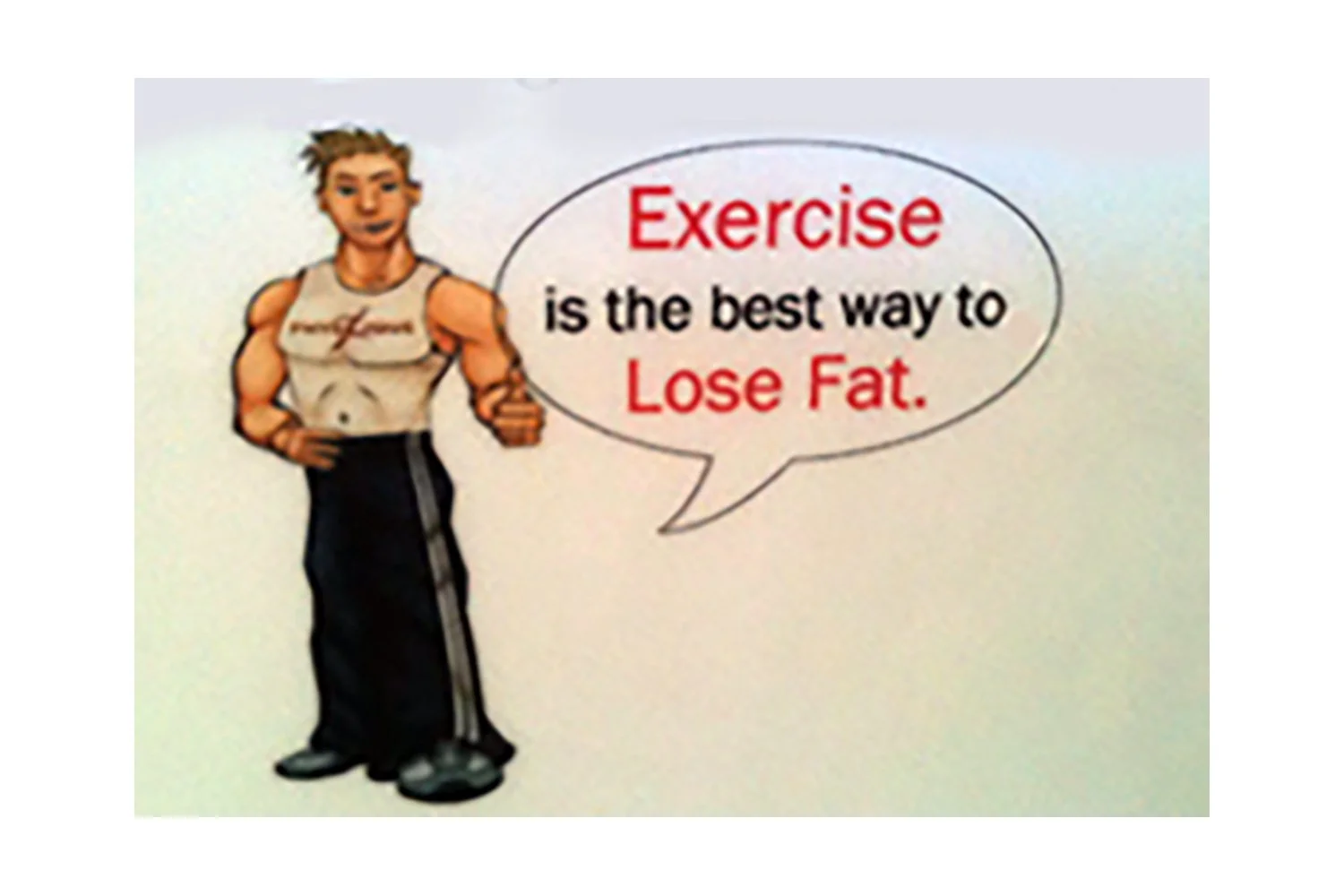 Exersise Is Best Way To Loose Fat