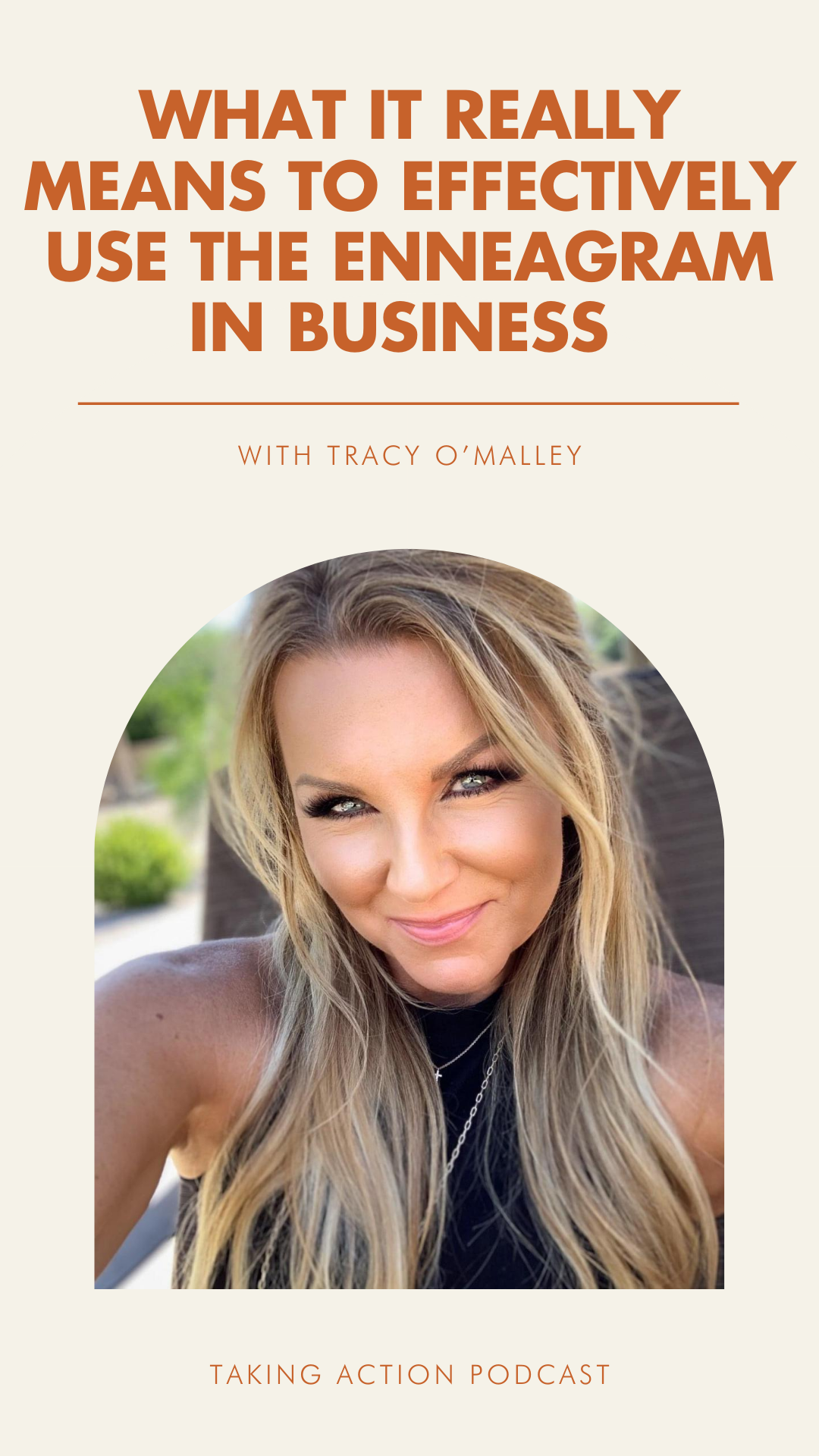 Taking Action Podcast | What it really means to effectively use the Enneagram in Business with Tracy O’Malley | With host Hannah Murphy, founder of Profitable Schedule #businesstips #growyourbusiness #productivity