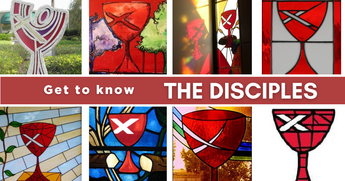 Get to know the Disciples